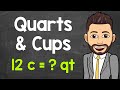 Understanding Quarts and Cups