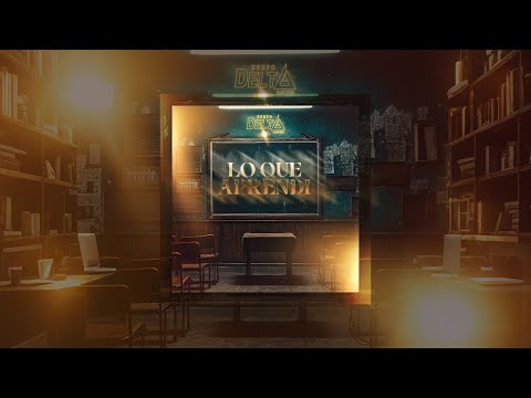 Lo Que Aprendí - Grupo Delta Norteño (Video Lyric) 2025