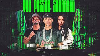 VOU PASSAR SARRANDO - MC MYLLENA - EO KAFU - PRO. BNB NO BEAT BREGA FUNK 2026