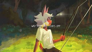 Why Your Art Looks Off