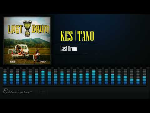 Kes x Tano - Last Drum | Soca 2025