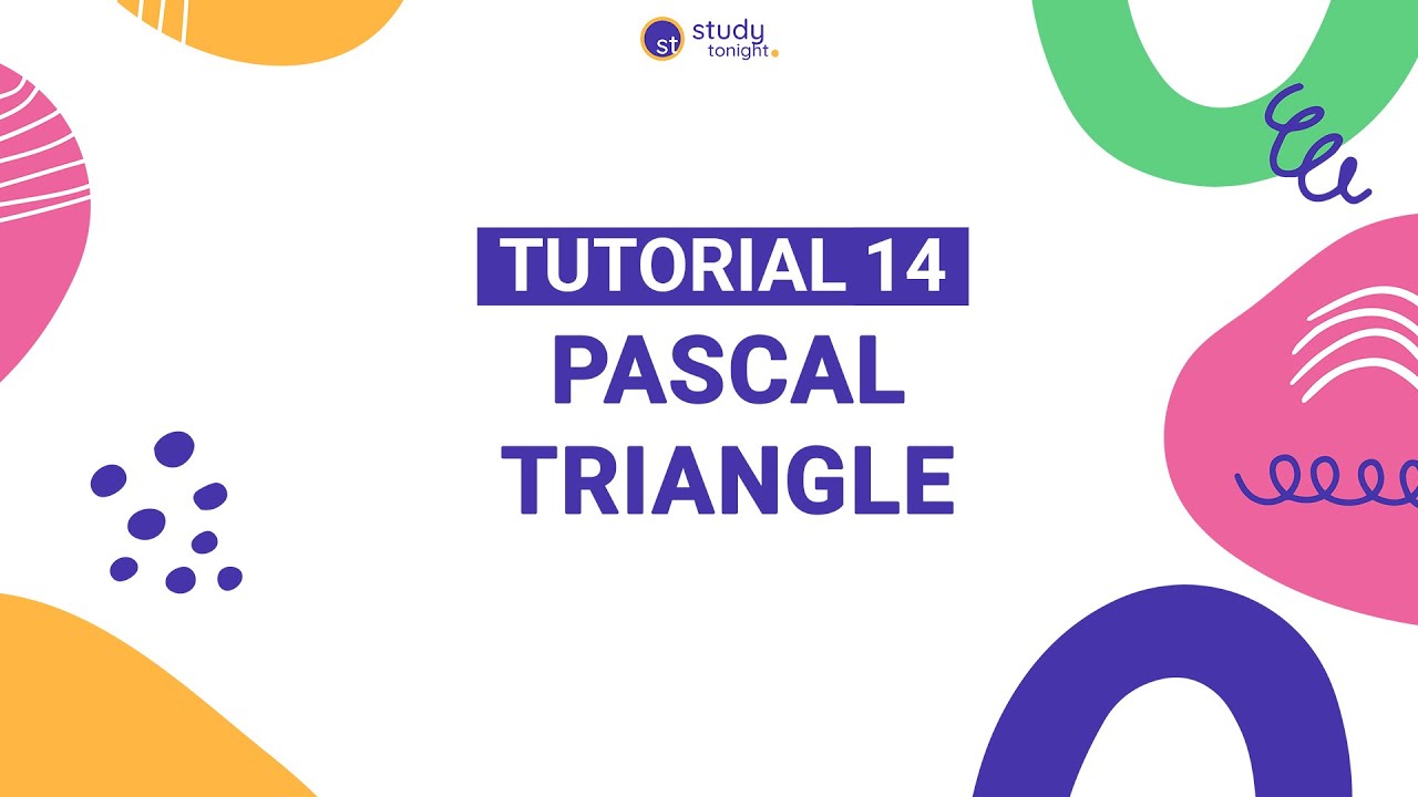 Pascal Triangle | Algorithm Simplified | Tutorial 14