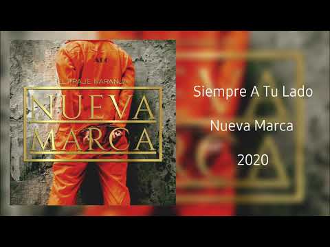 Siempre A Tu Lado - Nueva Marca