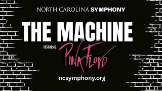 The Machine performs Pink Floyd with the North Carolina Symphony