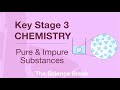 Characteristics of Pure and Impure Substances