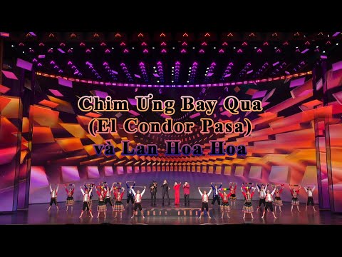 Chim Ưng Bay Qua (El Condor Pasa) và Lan Hoa Hoa