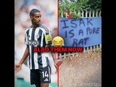 Newcastle Fans Are Hating Isak Now😂