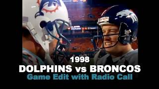 1998 Week 16 Broncos at Dolphins; Edit with Radio Call