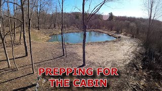 OFF GRID CABIN PREPERATION .... GETTING READY TO BUILD!