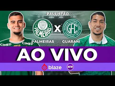 PALMEIRAS X GUARANI AO VIVO COM IMAGENS DO ESTÚDIO | JOGO DO PALMEIRAS AO VIVO