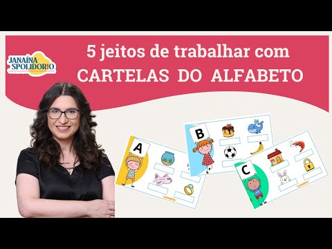 5 Jeitos de Trabalhar com as Cartelas do Alfabeto