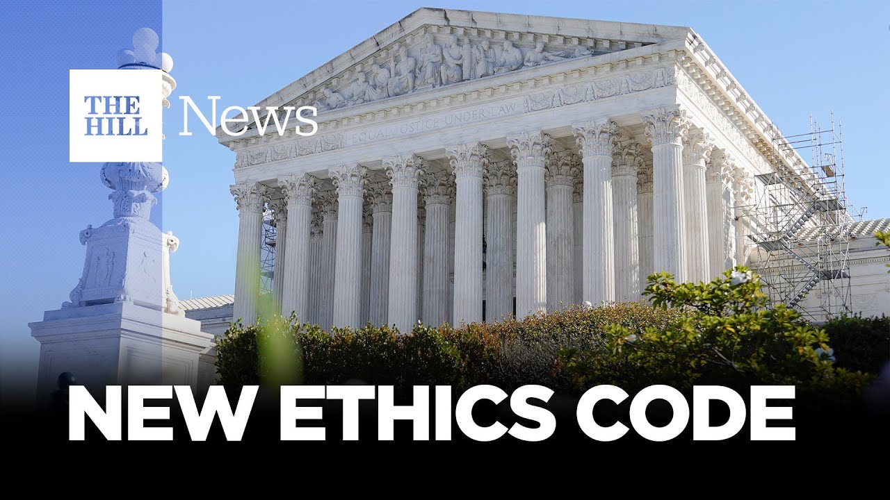 SCOTUS adopts code of ethics after scrutiny; Dems say it’s NOT ENOUGH