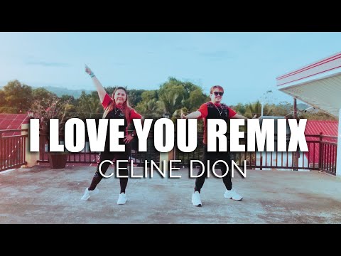 I LOVE YOU REMIX (Celine Dion) DJ REX / Dance Trends / Dance Fitness / Zumba / BMD CREW