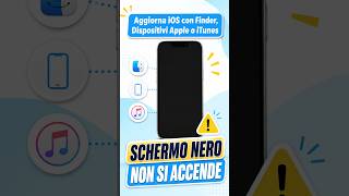 ⚠️ iPhone schermo nero non si accende? Aggiorna iOS con Finder/Dispositivo Apple/iTunes #iphone