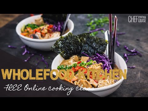 Wholefood Kitchen - My FREE Mini-Online Cooking Class