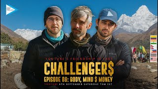 Challengers Everest 06: Body, Mind $ Money
