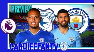 MATCH PREVIEW: Cardiff City V Manchester City