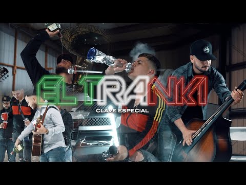 Clave Especial - El Tranki (En Vivo 2021)