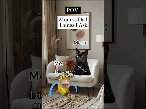 Pov: Mom vs Dad Things I ask them for cat meme memes family fun childhood #catmeme #familyfun #funny