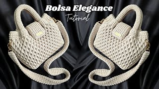 COMO FAZER BOLSA DE CROCHÊ PERFEITA ESTRUTURA SEM USAR TELA COM PONTO COLMEIA/Bolsa Elegance