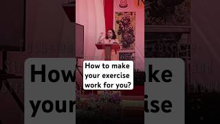How to make exercise work for you