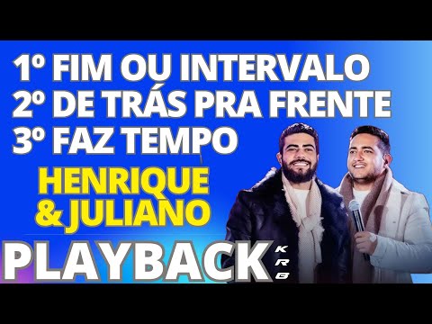 FimOuIntervalo_DeTrásPraFrente_FazTempo – HENRIQUE E JULIANO – PLAYBACK KARAOKE DEMONSTRAÇÃO