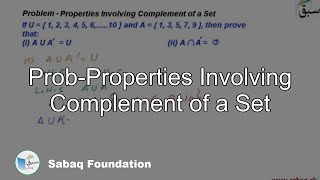 Prob-Properties Involving Complement of a Set