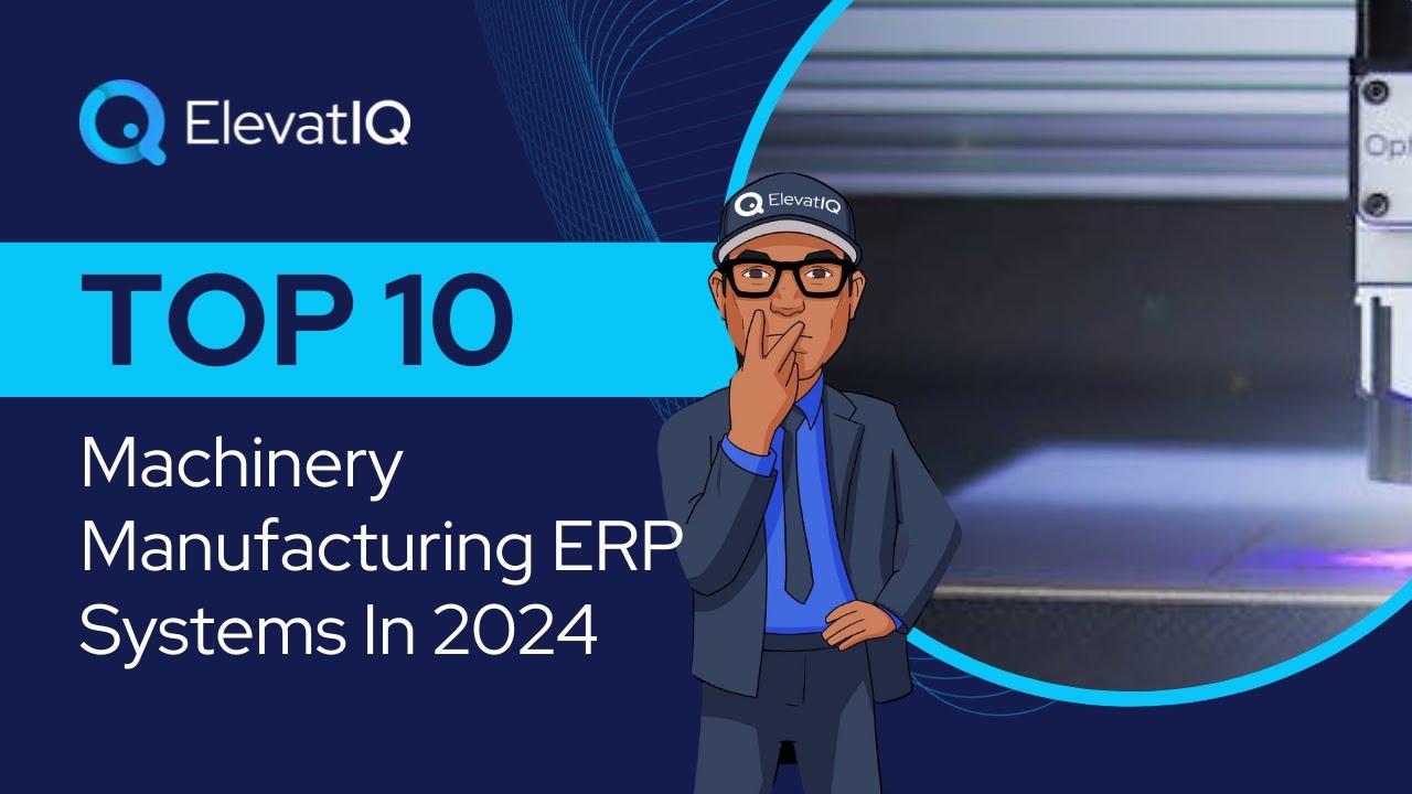 Top 10 Machinery Manufacturing ERP Systems In 2024 | Machine Manufacturing | Industry4.0 ERP | 01.07.2024

Let's delve into today's topic: the top machinery manufacturing ERP systems for 2024. Before we dive into the specifics, ...