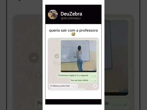 Eita i esse "mas" no final🔥 oq será q rolou ?   #deuzebra #professora  #escola #aula