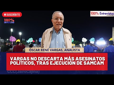 Óscar René Vargas: Asesinato de Samcam, mataron al mensajero, advierte de más objetivos en lista