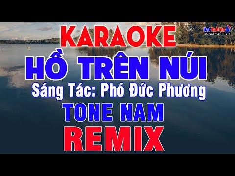 Hồ Trên Núi REMIX Karaoke Tone Nam Nhạc Sống Cực Sung || Karaoke Đại Nghiệp