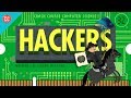 Exploring the World of Hackers and Cyber Attacks