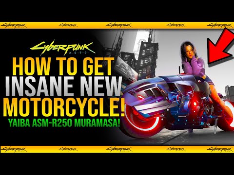 Cyberpunk 2077 - How To Get Yaiba ASM-R250 Muramasa INSANE NEW Motorcycle Guide in 2.3 Patch Update