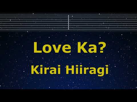 Karaoke♬ Love Ka? – Kirai Hiiragi 【No Guide Melody】 Instrumental, Lyric Romanized Ado Cover