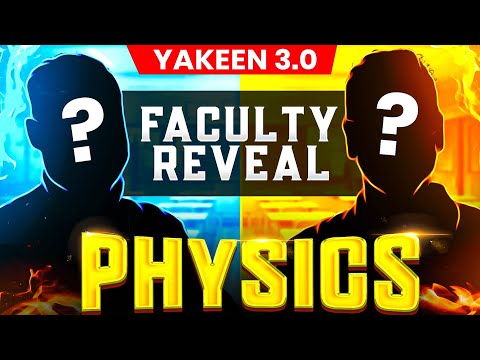 On your Demand 😈 : Physics Faculty Reveal Again 🔥| YAKEEN 3.0 NEET 2026