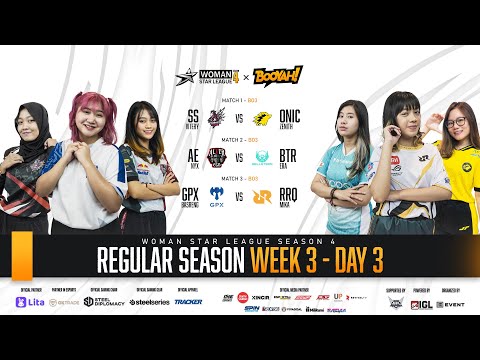 GPX BASRENG VS RRQ MIKA | WOMAN STAR LEAGUE S4 REGULAR SEASON WEEK 3 DAY 3