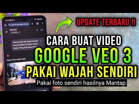 Cara Membuat Video Google Veo 3 Pakai Wajah Sendiri
