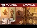 Importância do Museu de Arte Sacra