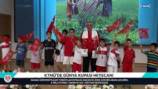 “МАНАСТА” ДҮЙНӨЛҮК КУБОК ТОЛКУНУ / KTMÜ’DE DÜNYA KUPASI HEYECANI
