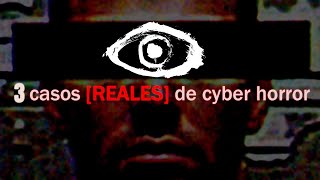 HORROR EN LA ERA DIGITAL: 3 historias reales III