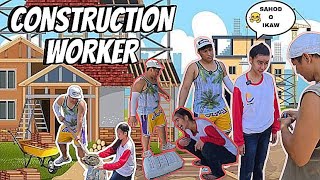 CONSTRUCTION WORKER FOR A DAY