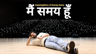 Inspiring Story of Samay Raina | @SamayRainaOfficial Biography