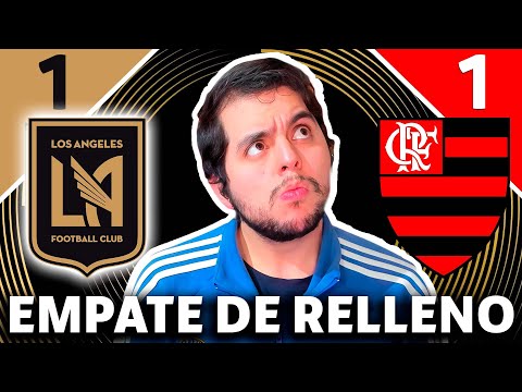 LAFC 1 FLAMENGO 1💥MUNDIAL de CLUBES 2025 (FECHA FINAL)💥EMPATE GRIS del FLA ante MATAOS FC💥