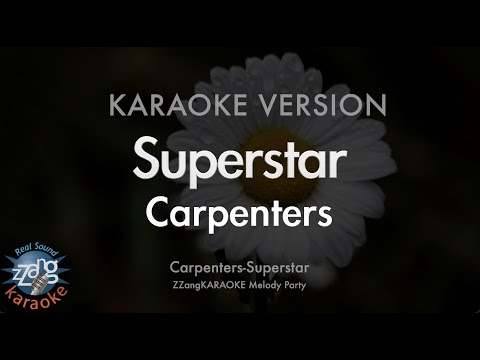 Carpenters-Superstar (Melody) (Karaoke Version)