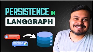 Persistence in LangGraph | Time Travel in LangGraph | CampusX