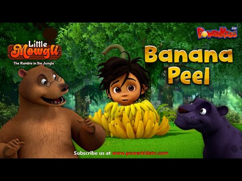 LITTLE MOWGLI | FIRST EPISODE | BANANA PEEL | THE JUNGLE BOOK | STORY OF LITTLE MOWGLI IN HINDI