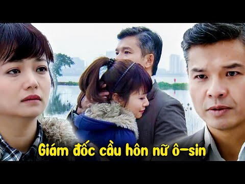 Giám đốc goá vợ CẦU HÔN nữ ô-sin khiến nữ thư ký LÊN TĂNG XÔNG | Giọt nước mắt muộn màng | VFC