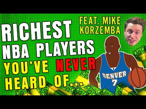 NBA’s Richest Players Nobody Knew Existed feat. Mike Korzemba