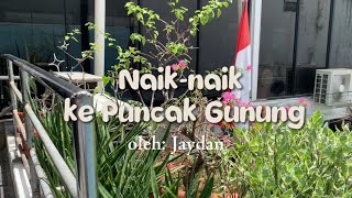 Naik-naik ke Puncak Gunung - Jaydan Kelas 1