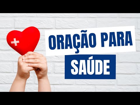 Oração para Saúde: Deus cuida de você